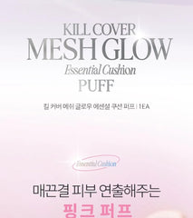 Kill Cover Mesh Glow Essential Cushion Puff