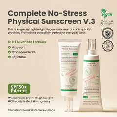 Complete No-Stress Physical Sunscreen (V3) OTC Version