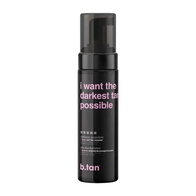 i want the darkest tan possible - self tan mousse